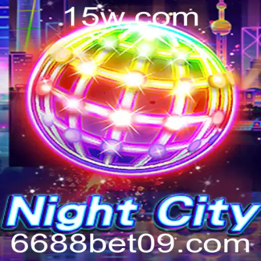 Descubra o Mundo Empolgante de NightCity: Uma Nova Era de Jogos com 6688bet App